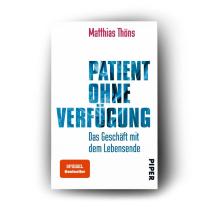 Matthias Dr. Thöns, Matthias Thöns: Patient ohne Verfügung 
