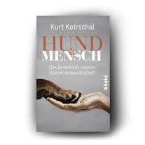 Kurt Kotrschal: Hund & Mensch 