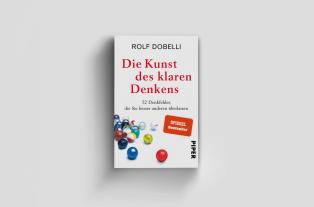 Birgit Lang, Rolf Dobelli: Die Kunst des klaren Denkens 