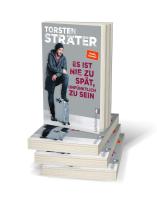 Torsten Sträter: Es ist nie zu spät, unpünktlich zu sein 