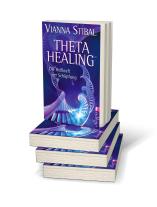 Vianna Stibal: Theta Healing 