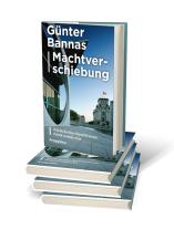 Günter Bannas: Machtverschiebung 