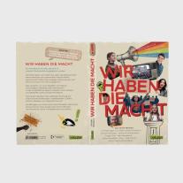 Pauline Brünger, Gregor Gysi, Maximilian Mordhorst, Sherif Rizkallah, Olaf Scholz, Staiy, Emily Vontz, Ulrich Wickert: Wir haben die Macht - Handbuch fürs Einmischen in Politik und Gesellschaft 