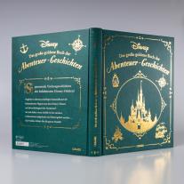 Walt Disney: Disney: Das große goldene Buch der Abenteuer-Geschichten 