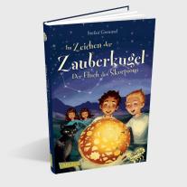 Stefan Gemmel, Katharina Madesta: Im Zeichen der Zauberkugel 2: Der Fluch des Skorpions 