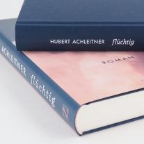 Hubert Achleitner: flüchtig 