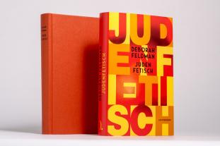 Deborah Feldman: Judenfetisch 