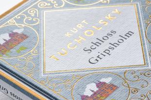 Kurt Tucholsky: Kurt Tucholsky, Schloss Gripsholm. Eine Sommergeschichte. Schmuckausgabe mit Goldprägung 