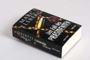 Marc Elsberg: Der Fall des Präsidenten 
