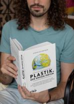 Stefan Schweiger: Plastik. Der große Irrtum 
