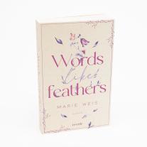 Marie Weis: Words Like Feathers 
