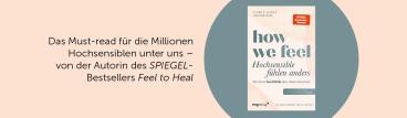 Chris Gust: How We Feel - Hochsensible fühlen anders 