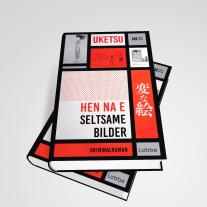 Heike Patzschke, Uketsu: HEN NA E - Seltsame Bilder 