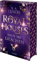Barbara Röhl, K. A. Linde, K.A. Linde: Royal Houses – Haus der Drachen 