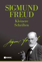 Sigmund Freud: Sigmund Freud: Hauptwerke 
