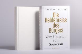 Raymond Unger: Die Heldenreise des Bürgers 