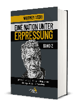 Siddhartha Peghini Bailey, Whitney Webb: Eine Nation unter Erpressung - Blackmail Band 2 