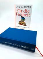 Holger Fock, Sabine Müller, Lyndal Roper: Für die Freiheit 