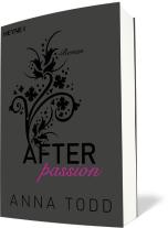 Corinna Vierkant-Enßlin, Julia Walther, Anna Todd: After passion 