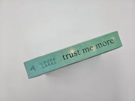 Laura Labas: Trust Me More 