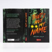 Stefanie Frida Lemke, Megan Lally: That's Not My Name 