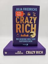 Julia Friedrichs: Crazy Rich 
