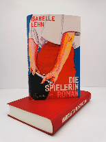 Isabelle Lehn: Die Spielerin 