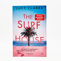 Urban Hofstetter, Lucy Clarke: The Surf House 