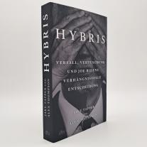 Henning Dedekind, Christina Hackenberg, Ursula Held, Hans-Peter Remmler, Karin Schuler, Violeta Topalova, Jake Tapper, Alex Thompson: Hybris 