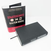 Friedrich Kießling, Christoph Safferling: Staatsschutz im Kalten Krieg 