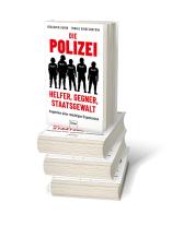 Benjamin Derin, Tobias Singelnstein: Die Polizei: Helfer, Gegner, Staatsgewalt 