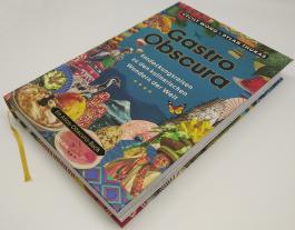 Helmut Ertl, Jutta Schiborr, Dylan Thuras, Cecily Wong: Gastro Obscura 
