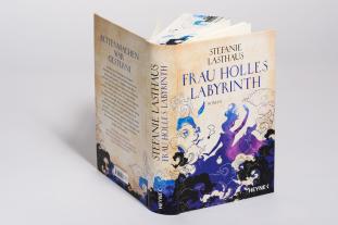 Stefanie Lasthaus: Frau Holles Labyrinth 