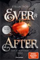 Stella Tack: Ever & After, Band 1 - Der schlafende Prinz 