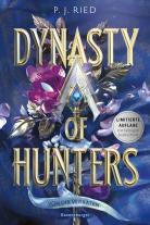 P. J. Ried: Dynasty of Hunters, Band 1 - Von dir verraten 