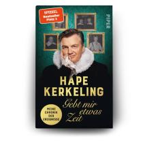 Hape Kerkeling: Gebt mir etwas Zeit 