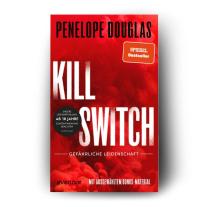 Christina Kagerer, Penelope Douglas: Kill Switch – Gefährliche Leidenschaft 