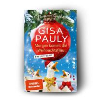 Gisa Pauly: Morgen kommt die Weihnachtsfrau 