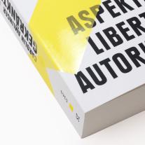 Carolin Amlinger, Oliver Nachtwey: Gekränkte Freiheit 