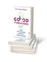 Stefan Kölsch, Stefan Prof. Kölsch: Good Vibrations 