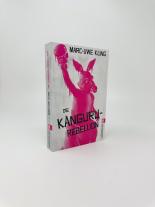 Marc-Uwe Kling: Die Känguru-Rebellion (Die Känguru-Werke 5) 