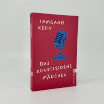 Irmgard Keun: Das kunstseidene Mädchen 