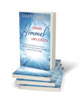 Gabriel Stein, Mary C. Dr. Neal, Mary C. Neal: Einmal Himmel und zurück 