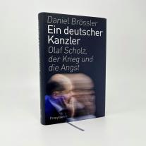 Daniel Brössler: Ein deutscher Kanzler 