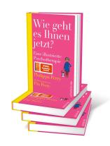 Philippa Perry, Flo Perry: Wie geht es Ihnen jetzt? 