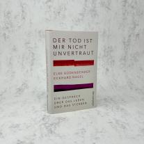 Elke Büdenbender, Eckhard Nagel, Eckhard Prof. Dr. Nagel: Der Tod ist mir nicht unvertraut 