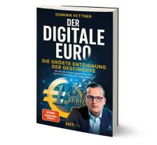 Dominik Kettner: Der digitale Euro – Die größte Enteignung der Geschichte, Spiegelbestseller Platz 1, EZB, CBDC & digitales Zentralbankgeld verstehen, Vermögen schützen, Inflation, Bargeldverbot, finanzielle Freiheit sichern 