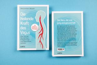 Maximilian Moser: Die heilende Kraft des Vagus 