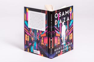 Sabrina Wägerle, Osamu Dazai: Nicht länger ein Mensch. Roman. Das Kultbuch aus Japan 