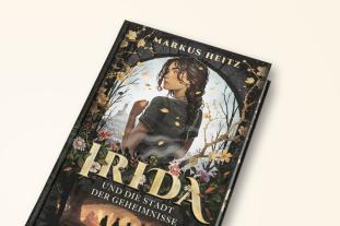 Max Meinzold, Markus Heitz: Irida 1. Irida und die Stadt der Geheimnisse 